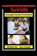 Suicide: Teen Suicide Prevention