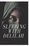 Sleeping with Delilah