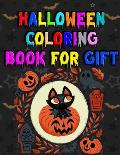Halloween Coloring book for Gift: Super Coloring Book for Adults Relaxation With 100+ unique color illustration for every kids, girls, gift ever