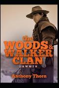 The Woods & Walker Clan: Lawmen