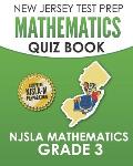 NEW JERSEY TEST PREP Mathematics Quiz Book NJSLA Mathematics Grade 3: Preparation for the NJSLA-M