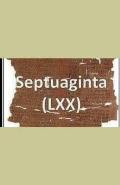 A Septuaginta: Bibliologia