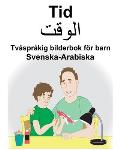 Svenska-Arabiska Tid Tv?spr?kig bilderbok f?r barn