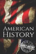 American History: The Ultimate Box Set on American History