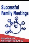 Successful Family Meetings