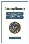 Unsung Heroes: Major Montgomery H. Throop, Jr. of the Mighty Eighth and Major Howard H. Brigham of the Air Apaches