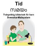 Svenska-Malayalam Tid Tv?spr?kig bilderbok f?r barn