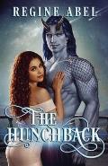 The Hunchback: Cosmic Fairy Tales