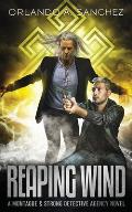 Reaping Wind: A Montague & Strong Detective Novel
