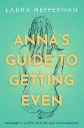 Anna's Guide to Getting Even