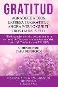 Gratitud: Expresa Tu Gratitud: Express Your Gratitude Spanish Version