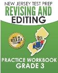 NEW JERSEY TEST PREP Revising and Editing Practice Workbook Grade 3: Develops Writing, Language, and Vocabulary Skills