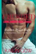 Crushed: A High School Bully Romance (Loving Summer Series Prequel): Hidden Falls High