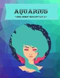 Aquarius: Free Spirit*honest*loyal