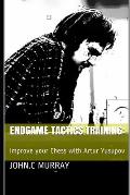 Endgame Tactics Training: Improve your Chess with Artur Yusupov