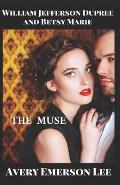 William Jefferson Dupree and Betsy Marie: The Muse