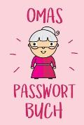 Omas Passwort Buch: Praktisches Passwortbuch mit Register zum Verwalten von Passw?rtern, Zugangsdaten und PINs