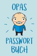 Opas Passwort Buch: ?bersichtliches Passwortbuch mit Register zum Verwalten von Passw?rtern und Zugangsdaten