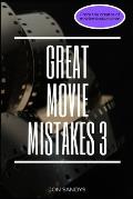 Great Movie Mistakes 3