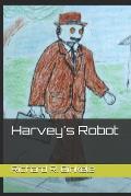 Harvey's Robot