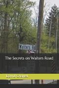 The Secrets on Walters Road