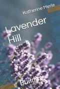 Lavender Hill: Building