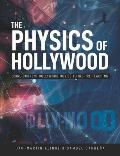 The Physics of Hollywood: Using current Hollywood movies to inspire teaching