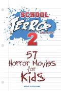 School of Terror 2020: 57 Horror Movies for Kids