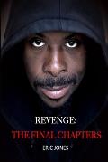 Revenge: The Final Chapters