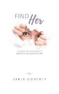 Find HER: 20 Revealing Questions to Discover the Woman Within