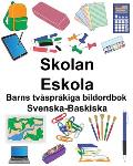 Svenska-Baskiska Skolan/Eskola Barns tv?spr?kiga bildordbok
