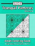 Tranquil Patterns Adult Coloring Book, Volume 8