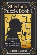 Sherlock Puzzle Book (Volume 1): Unsolved Cases And Riddles Documented By Dr John Watson
