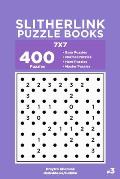 Slitherlink Puzzle Books - 400 Easy to Master Puzzles 7x7 (Volume 3)