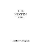 The Nevi'im-Rkjb: The Hebrew Prophets
