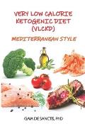 Very Low Calorie Ketogenic Diet (VLCKD) Mediterranean Style
