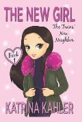 The New Girl-Book 1: The Twins' New Neighbor