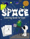 Space Coloring Book for Kids: 35 Original Designs for Kids of Age 4-8, Little Astronaut and His Aliens Friends, Outer Space Coloring Adventure with