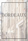 Bordeaux: A decorative book for coffee tables, end tables, bookshelves and interior design styling Stack France city books to ad