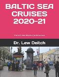 Baltic Sea Cruises 2020-21: Volume 2 - Saint Petersburg to Warnemunde