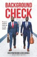 Background Check: 7 Keys To Unlocking Success in Life and Business