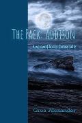 The Pack: Addison: A werewolf horror fantasy fable