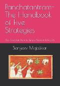 Panchatantram-The Handbook of Five Strategies: The Complete Book In Simple Sanskrit & English