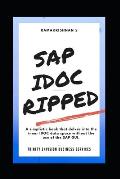SAP IDOC Ripped: SAP Intermediate Document Exploratory Data Extraction