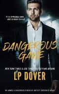 Dangerous Game: An Armed & Dangerous/Circle of Justice Crossover Novel