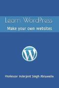 Learn WordPress: Make your own websites