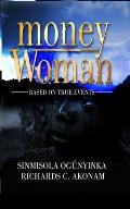 Money Woman: Based on true events