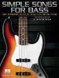 Simple Songs for Bass The Easiest Bass Guitar Songbook Ever