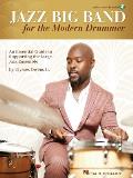 Jazz Big Band for the Modern Drummer: An Essential Guide to Supporting the Large Jazz Ensemble - Book/Online Audio by Ulysses Owens Jr.