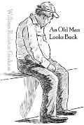 An Old Man Looks Back: Poems and Things